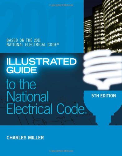 Illustrated guide to the nec by charles miller. - Vector calculus marsden 6th edition solutions manual.
