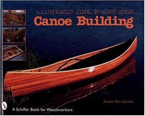 Illustrated guide to wood strip canoe building. - Mallory and the trouble w - 21.