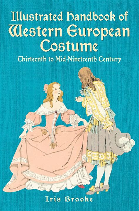 Illustrated handbook of western european costume thirteenth to mid nineteenth century dover fashion and costumes. - Breve storia della psichiatria a venezia.