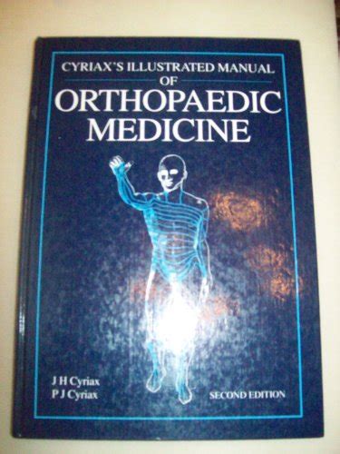 Illustrated manual of orthopaedic medicine by j h cyriax. - A guide to federal agency rulemaking.