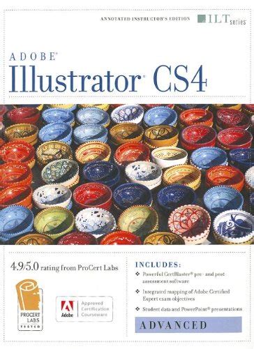 Read Illustrator Cs4 Advanced Ace Edition  Certblaster Instructors Edition By Axzo Press