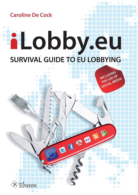 Ilobbyeu survival guide to eu lobbying including the use of social media. - Tribology of mechanical systems a guide to present and future.
