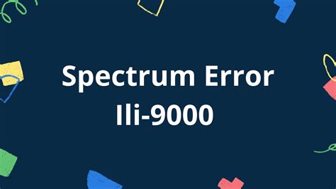 Ilp-9000 error spectrum. Error Code DGE-1001 – Verify your internet connection. If it’s not stable then you will see this error. Error Code DFE-1004 – Verify your internet connection. If it’s not stable then you will see this error. Error Code DVS-1004 – Current program is not available, choose differently or try again later. 