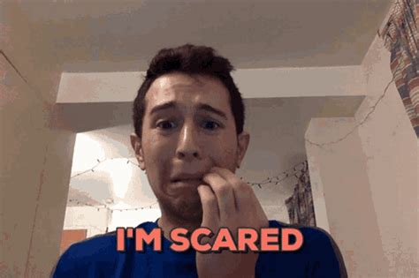 Im Really Scared What Can I Do