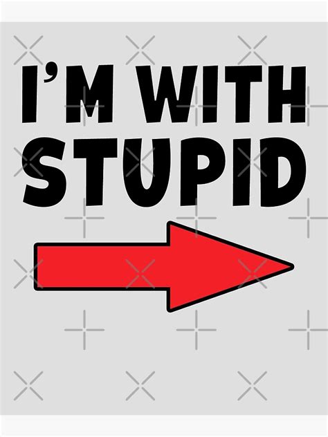 Im With Stupid Arrow Pointing Left Postcards Redbubble