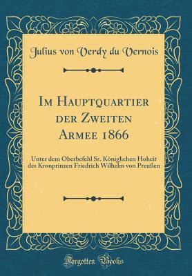 Im hauptquartier der zweiten armee 1866: unter dem oberbefehl sr. - Chapter 15 guided reading answers us history.djvu.