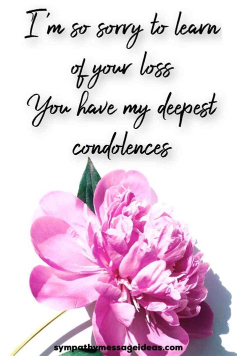 Im sorry for ur loss. I am so sorry for your loss, but I know that your mother is now at peace. She will be deeply missed by all who knew her. 8. Your mother was an amazing woman who always put others first. She was a true inspiration to all who knew her and she will be deeply missed. 9. I am so grateful to have known your mother. 