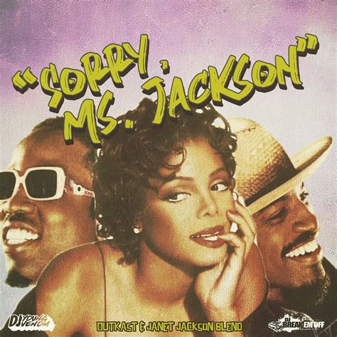 Im sorry ms jackson. I'm Sorry Miss. Jackson - with Lyrics jeej ! this vid reached up to 100.000 views ;3 THANK YOU ALL ! also thank's for your subscibing (; [Andre] Yeah this one right here goes out to all … 