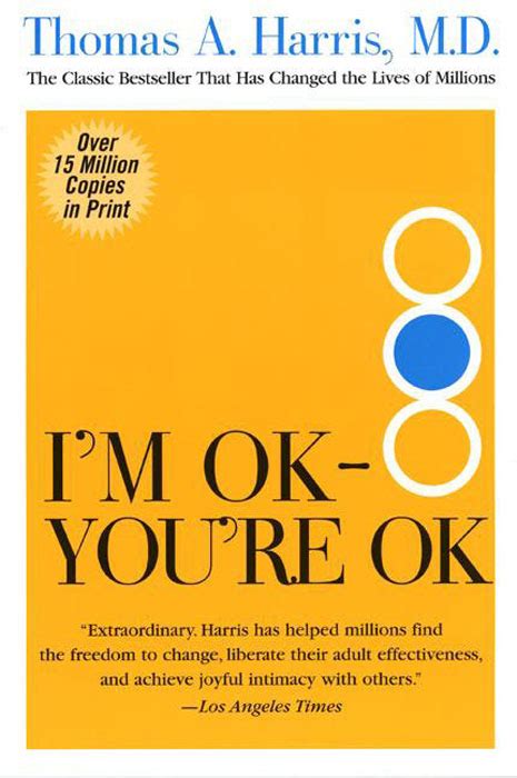 Read Im Ok  Youre Ok By Thomas A Harris