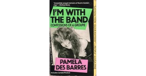 Read Online Im With The Band Confessions Of A Groupie By Pamela Des Barres