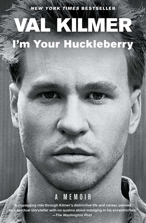 Read Im Your Huckleberry A Memoir By Val Kilmer
