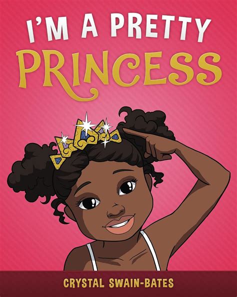 Full Download Im A Pretty Princess By Crystal Swainbates