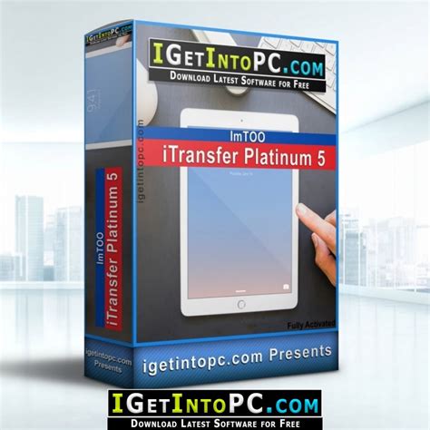 ImTOO iTransfer Platinum 5.7.30 Build 20200221 with Keygen