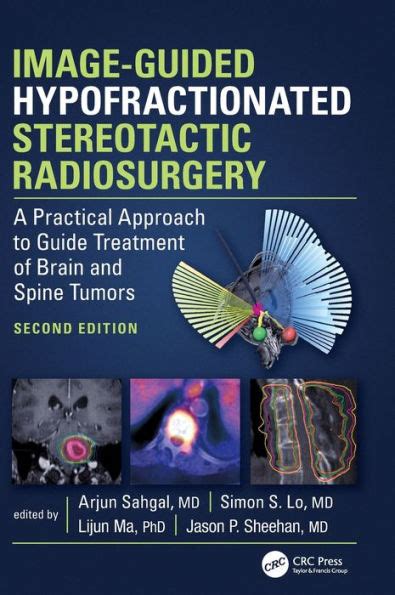 Image guided hypofractionated stereotactic radiosurgery a practical approach to guide treatment of brain and spine tumors. - Manuale di servizio ohmeda trusat tuffsat.