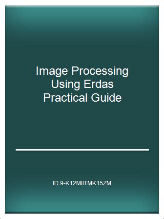 Image processing using erdas practical guide. - Handbook of orthognathic treatment a team approach.