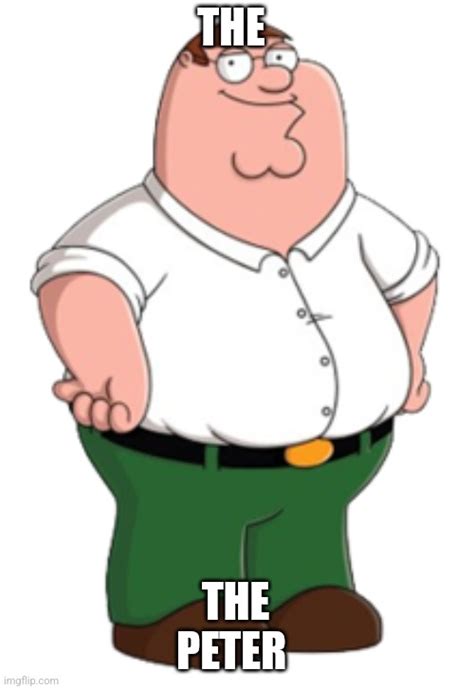 Image tagged in peter griffin Imgflip