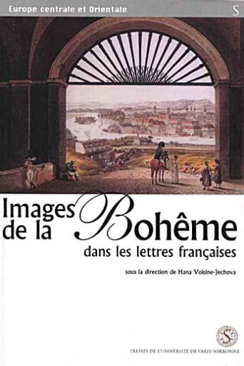 Images de la bohême dans les lettres françaises. - Missions catholiques dans l'ouest canadien (1818-1875).