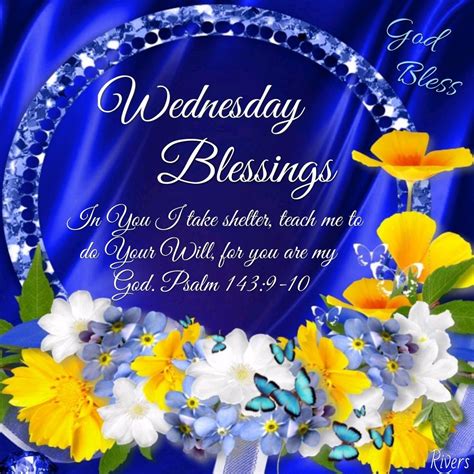 Images wednesday blessings. 150+ Best Wednesday Blessings, Images And Quotes. February 20, 2024. by. victoria. Happy Wednesday Blessings & Quotes. ... Allow the wednesday blessings to remind you of your worth. You are deserving of love, happiness, and success. Embrace your unique journey and shine brightly! 15. Wednesdays are an opportunity to spread … 