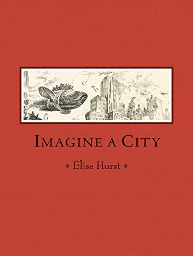 Imagine a City by Elise Hurst Goodreads