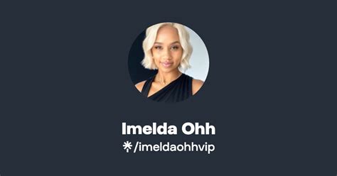 Imeldaohhvip onlyfans