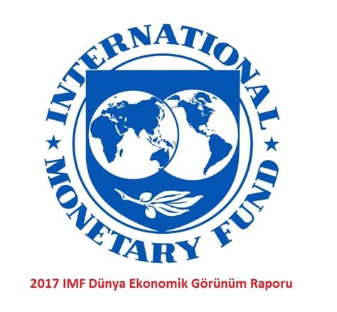 Imf dünya ekonomik görünüm raporu 2017 pdf