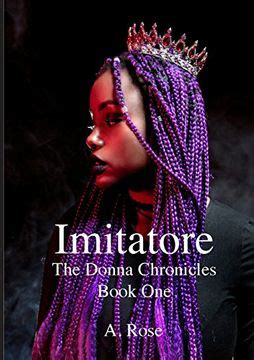 Full Download Imitatore The Donna Chronicles 1 By A   Rose