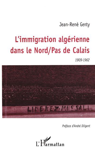 Immigration algérienne dans le nord/pas de calais, 1909 1962. - 2009secondary solutions the great gatsby literature guide.