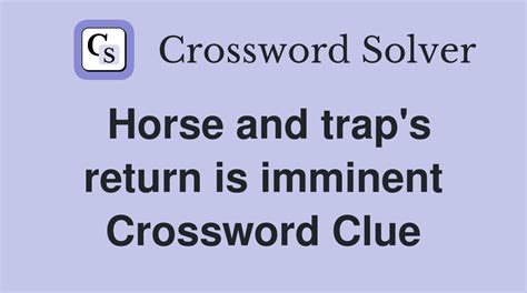 Imminent - crossword puzzle clue