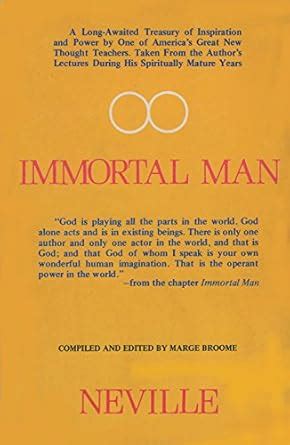 Immortal Man A Compilation Of Lectures