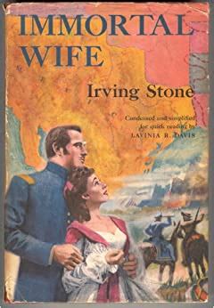 Download Immortal Wife By Irving Stone