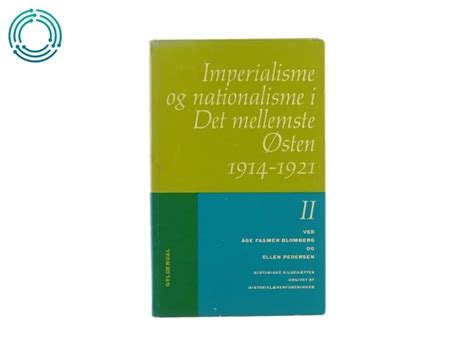Imperialisme og nationalisme i det mellemste østen 1914 1921. - Die schönsten touren und hütten in südtirol. gehzeiten, karten, tourenübersicht..