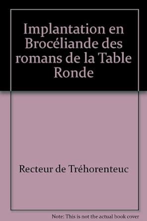 Implantation en brocéliande des romans de la table ronde. - Rms queen mary 2 manual an insight into the design.