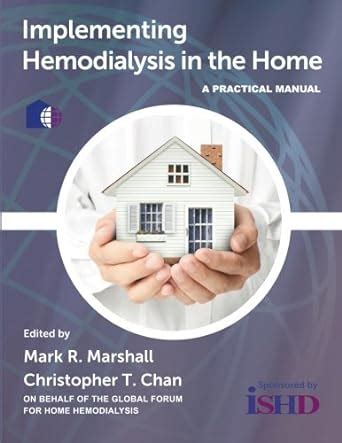 Implementing hemodialysis in the home a practical manual. - Ascp molecular diagnostics certification study guide.