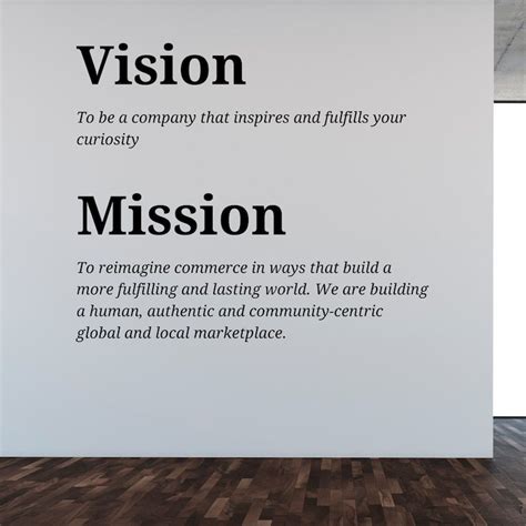 Align with values and mission. The vision statement should alig