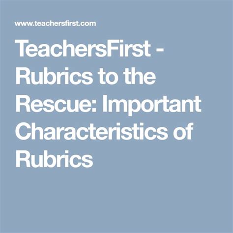 Important Characteristics of Rubrics - TeachersFirst