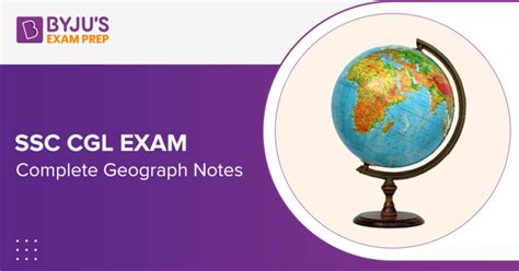 Important Geography Notes for SSC & Railway Exams - BYJU