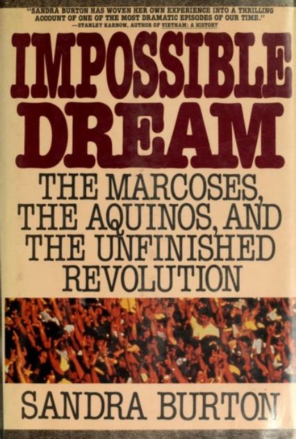 Download Impossible Dream The Marcoses The Aquinos And The Unfinished Revolution By Sandra Burton