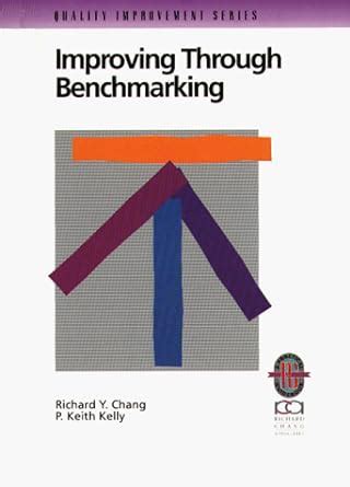Improving through benchmarking a practical guide to achieving peak process performance. - Crimen y castigo / crime and punishment.