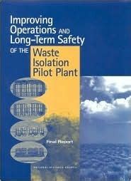 Full Download Improving Operations And Longterm Safety Of The Waste Isolation Pilot Plant Final Report By National Research Council