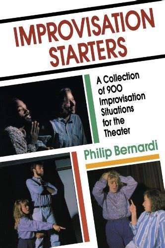 Improvisation Starters by Philip Bernardi - Goodreads