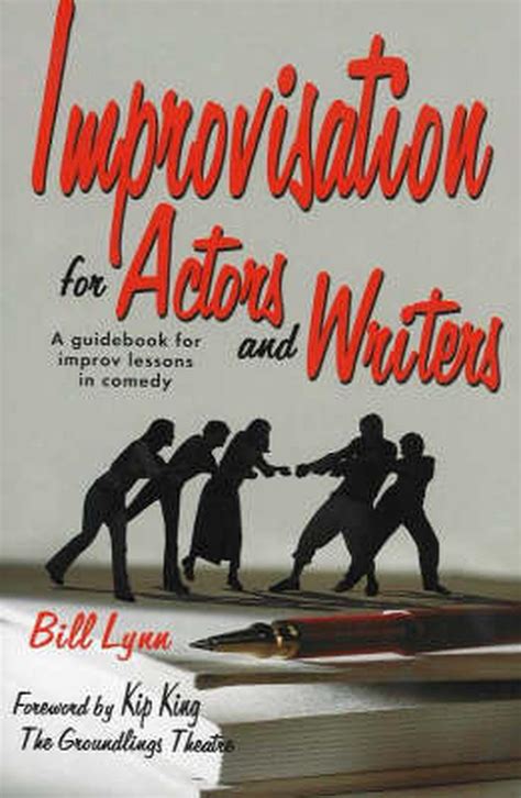 Improvisation for actors and writers a guidebook for improv lessons in comedy. - Palais de la colline aux nuages.