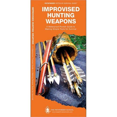 Improvised hunting weapons a waterproof pocket guide to making simple tools for survival pathfinder outdoor survival guide series. - Digging up texas a guide to the archaeology of the state.