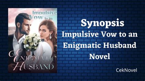 Impulsive vow to an enigmatic husband read online free. .  <a href=https://uvote.mgienter...