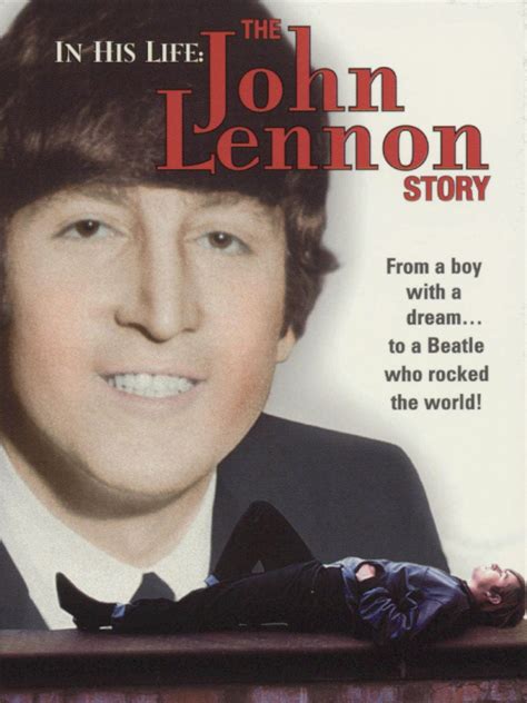 In His Life: The John Lennon Story
