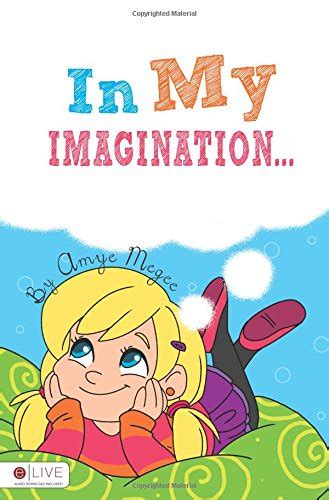 In My Imagination...