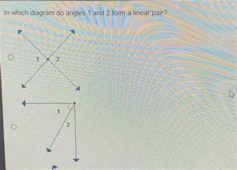 In Which Diagram Do Angles 1 And 2 Form A Linear Pair Wiring Diagram