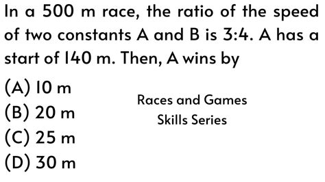 In a 500 m race, the ratio of the speeds of A and B is 3:4.