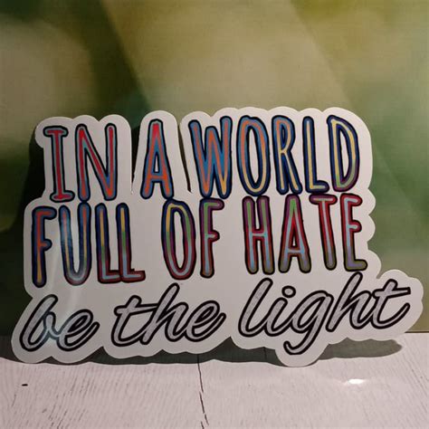 In a World Full of Hate Be a Light - Etsy