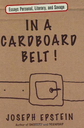 In a cardboard belt essays personal literary and savage. - Manuale di holt chiavi di risposta del quinto corso.