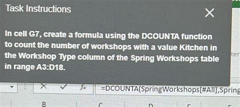 In cell g7 create a formula using the dcounta function.  Here we learn how to use DCOUNTA f...